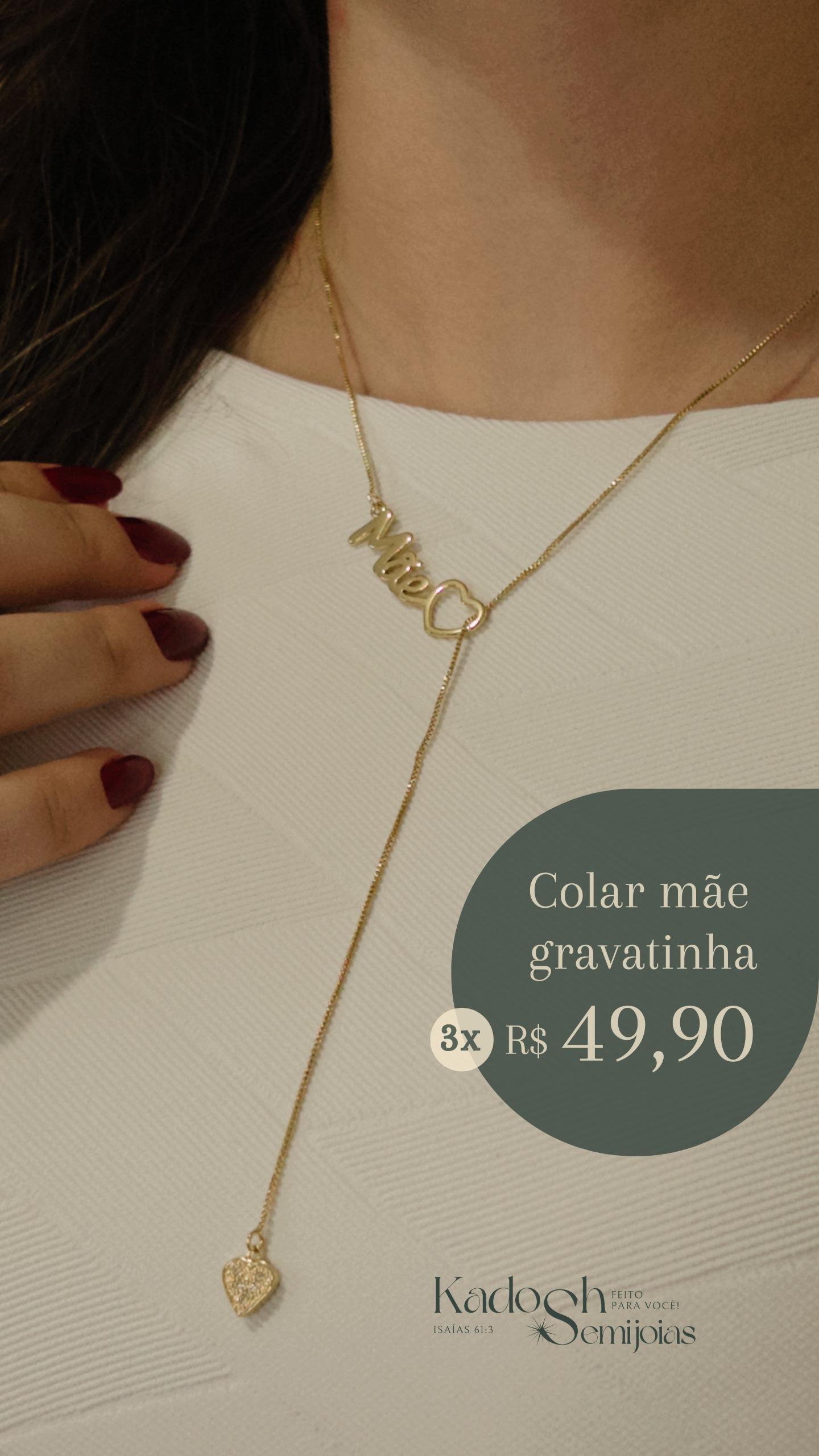Gravatinha mãe cravejada Descrição: Não há.